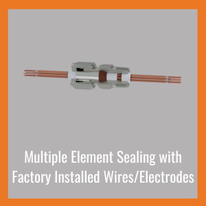 Multiple Element Fittings with Factory Installed Wires/Electrodes
